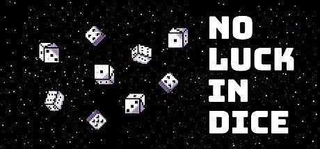 No Luck In Dice Game