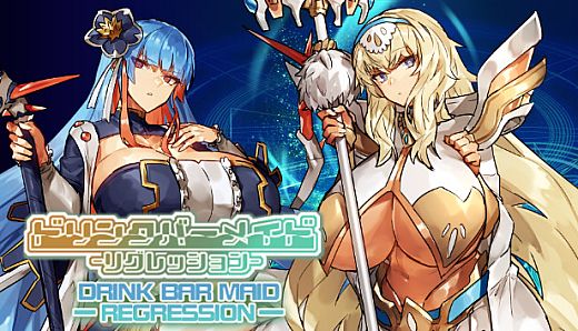 DRINK BAR MAID -REGRESSION-