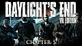 Daylight's End VR Edition - Chapter 5