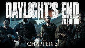 Daylight's End VR Edition - Chapter 5