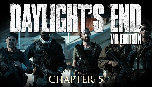 Daylight's End VR Edition - Chapter 5