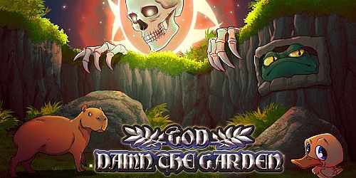 God Damn The Garden