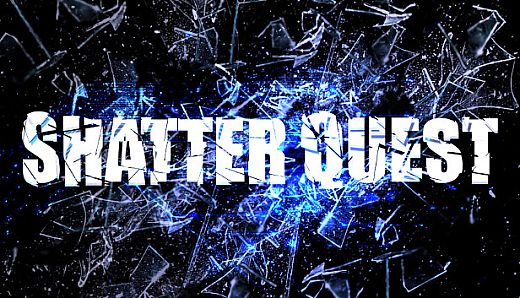 Shatter Quest