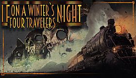 If On A Winter's Night, Four Travelers