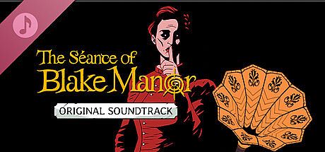 The Séance of Blake Manor – Original Soundtrack DLC