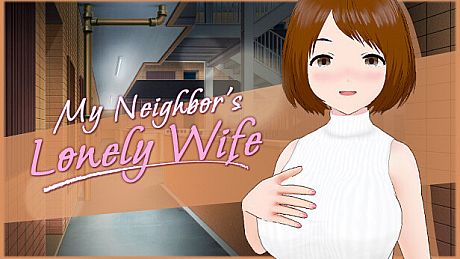 My Neighbor's Lonely Wife Game