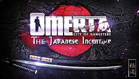 Omerta - The Japanese Incentive