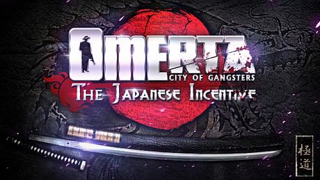 Omerta - The Japanese Incentive DLC