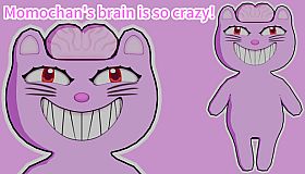 Momochan's brain is so crazy!