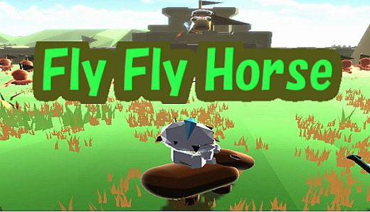 Fly Fly Horse
