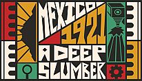 Mexico, 1921. A Deep Slumber. für PC kaufen