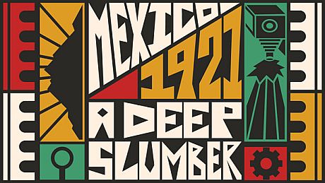 Mexico, 1921. A Deep Slumber. Game