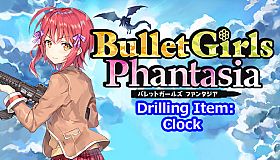 Bullet Girls Phantasia - Drilling Item: Clock