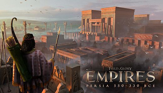 Field of Glory: Empires - Persia 550 - 330 BCE