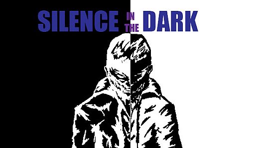Silence in the Dark