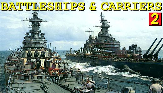 Battleships and Carriers 2:  1940-1945