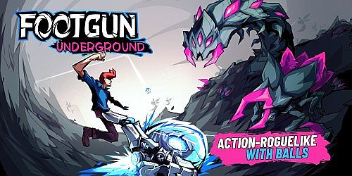 Footgun: Underground