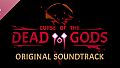 Curse of the Dead Gods - Original Soundtrack