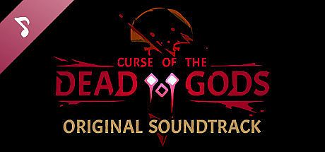 Curse of the Dead Gods - Original Soundtrack DLC