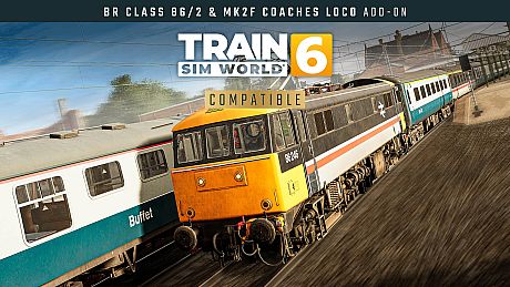 Train Sim World 6: BR Class 86/2 & Mk2f Coaches DLC