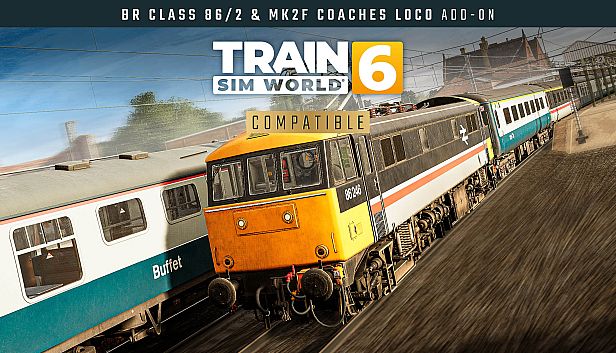 Train Sim World 6: BR Class 86/2 & Mk2f Coaches kaufen