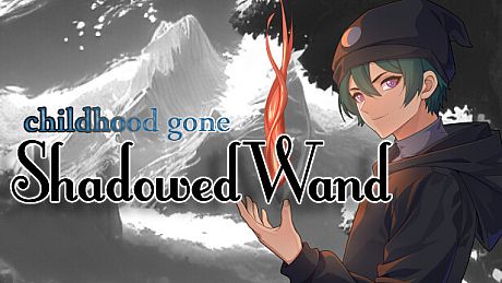 CHILDHOOD GONE - Shadowed Wand Game