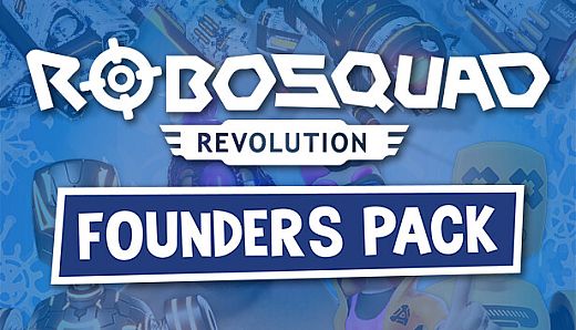 RoboSquad Revolution: Founder's Pack