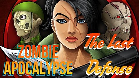 Zombie Apocalypse - The Last Defense Game