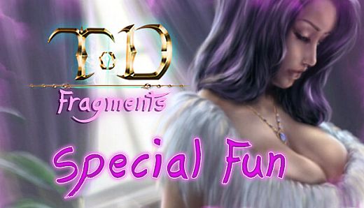 TOD Fragments: Special Fun