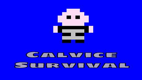 Calvice Survival Game