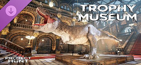 PROJECT HUNT - Trophy Museum