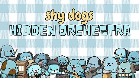 Shy Dogs Hidden Orchestra Game