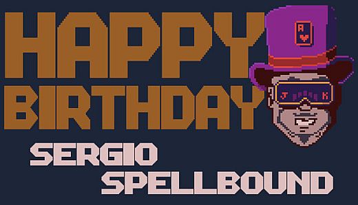 Happy Birthday: With Sergio Spellbound