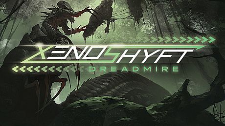 XenoShyft - Dreadmire DLC