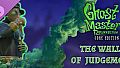 Ghost Master: Resurrection | Walls of Judgment