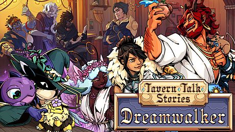 Tavern Talk Stories: Dreamwalker Game