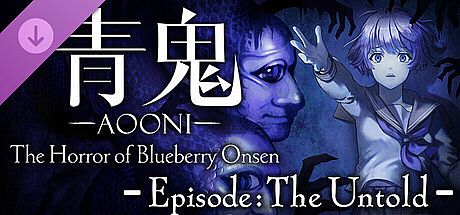 Aooni The Horror of Blueberry Onsen Episode: The Untold DLC