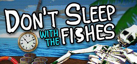 Don't Sleep With The Fishes Game