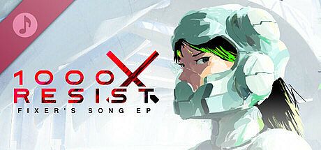 1000xRESIST: Fixer's Song EP