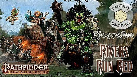 Fantasy Grounds - Pathfinder RPG - Kingmaker AP 2: Rivers Run Red (PFRPG) DLC
