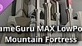 GameGuru MAX - Low Poly Mountain Fortress