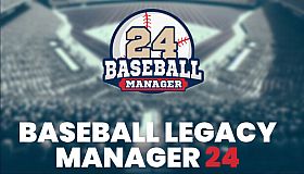 Baseball Legacy Manager 24