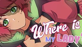 Where is my lady?