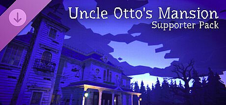 Uncle Otto's Mansion - Supporter Pack DLC