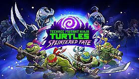Teenage Mutant Ninja Turtles: Splintered Fate