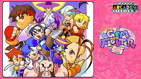 Capcom Arcade 2nd Stadium: SUPER GEM FIGHTER - MINI MIX - DLC