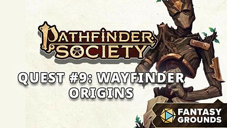Fantasy Grounds - Pathfinder RPG 2 - Pathfinder Society Quest #9: Wayfinder Origins DLC