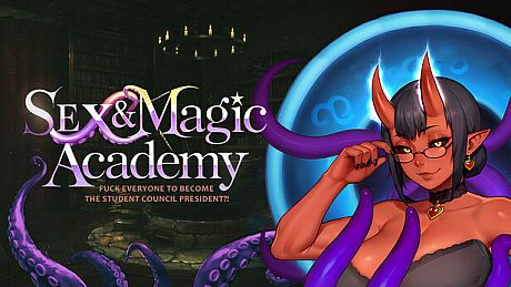 Sex & Magic Academy✨: Fuck Everyone  to Become the Student Council President?! Game