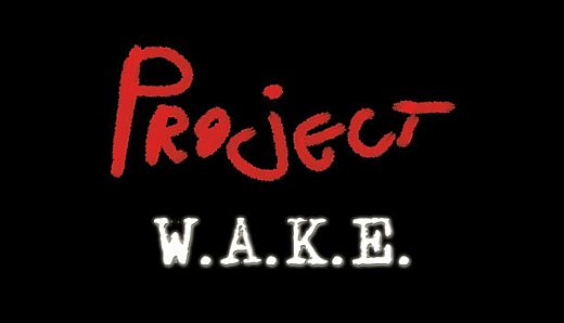 Project W.A.K.E.