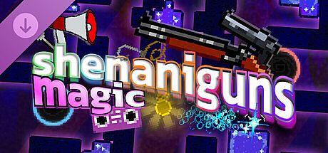 Shenaniguns - Magic DLC